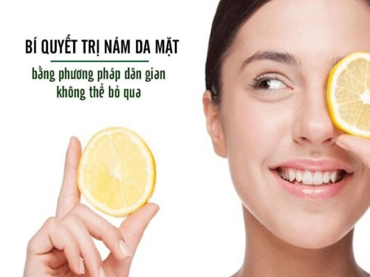cách trị nám da tàn nhang bằng phương pháp dân gian