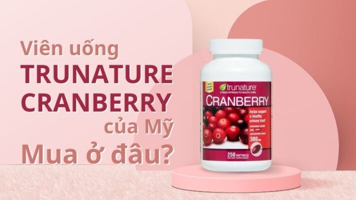 Trunature Cranberry của Mỹ mua ở đâu